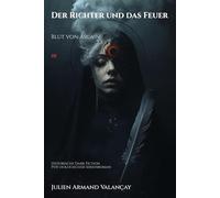 Blut von Ascain: Hexenverbrennung (Der Richter und das Feuer)