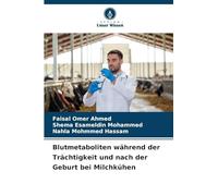 Blutmetaboliten während der Trächtigkeit und nach der Geburt bei Milchkühen