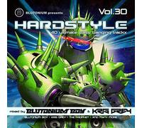 Blutonium Boy, Kris Grey, The Prophet, et plus – Blutonium Presents: Hardstyle Vol.30 – Importación