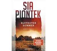 Blutroter Sommer: Kriminalroman - Der dritte hochspannende Fall für Carla Seidel von SPIEGEL-Bestsellerautorin Sia Piontek: 3