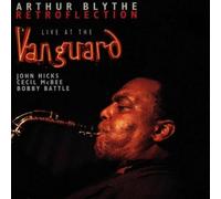 Blythe Arthur - Retroflection - Live At The Vanguard