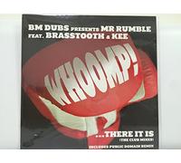 Bm Dubs Presents Mr Rumble - Whoomp!...There It Is [Vinilo]