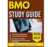 BMO STUDY GUIDE 2026-2027: The All-in-One Self-Study Handbook Featuring 9 Full-Length Mock Questions, Accurate Answers, and Simplified Explanations for Complete Exam Preparation