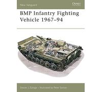 BMP Infantry Fighting Vehicle 1967-94: No. 12 (New Vanguard)