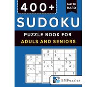 BMPuzzles - 400+ Easy To Hard Sudoku Puzzle Book For Adults And Seniors: Comfortable Layout With Four Brain Games Per Page And All Solutions Included.