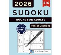 BMPuzzles - Big Sudoku Books For Adults - Large Print For Beginners: 400+ Easy Puzzles to Build Confidence and Skill. (Become a Sudoku Expert)