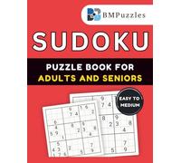 BMPuzzles - Easy To Medium Sudoku Puzzle Book For Adults And Seniors: Mind-Challenging Logic Games to Improve Memory and Concentration with Clear Layout and Solutions.