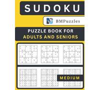 BMPuzzles - Medium Sudoku Puzzle Book For Adults And Seniors: Large-Print Format with 400+ Intermediate Challenges and Full Solutions Included. (Become a Sudoku Expert)