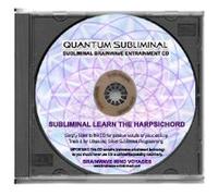 BMV Quantum Subliminal CD Subliminal Learn Harpsichord: The Harpsichordist Mind Training (Music Playing Learning Series)