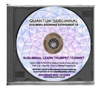 BMV Quantum Subliminal CD Subliminal Learn Trumpet: The Trumpeter Mind Training (Music Playing Learning Series)