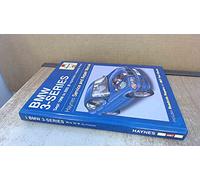 BMW 3-Series Petrol Service and Repair Manual: Sept 1998 to 2003: S Registration Onwards: Petrol: HA4067 (Haynes Service and Repair Manuals)
