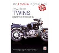 BMW Boxer Twins: All air-cooled R45, R50, R60, R65, R75, R80, R90, R100, RS, RT & LS (Not GS) models 1969 to 1994 (The Essential Buyer's Guide)