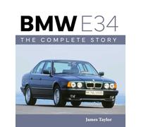BMW E34 - The Complete Story (AutoClassic)