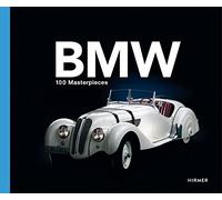 BMW Group: 100 Masterpieces: Deutsch / Englische Coverausgabe