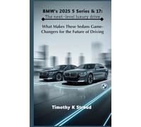 BMW’s 2025 5 Series & i7: The Next-Level Luxury Drive: What Makes These Sedans Game-Changers for the Future of Driving