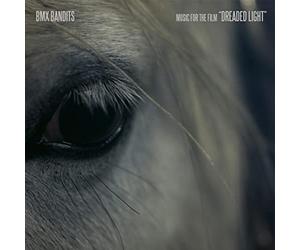 BMX Bandits - Music For The Film Dreaded Light
