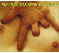 BMX Bandits - Serious Drugs