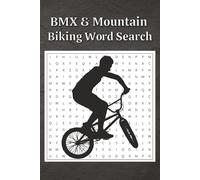 BMX & Mountain Biking Word Search Puzzle Book: Fun Word Search with Easy-to-Read Print about BMX, Relaxing Gift for Bikers, Cycling Activity Book for ... and Fans | 6x9 inches, 110 Pages, 55 Puzzles