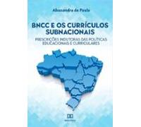 Bncc E Os Currículos Subnacionais (ebook)