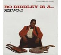 Bo Diddley Is a Lover