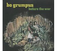 Bo Grumpus - Before the War