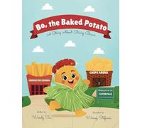 Bo, the Baked Potato: A Story About Being Brave
