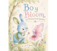 Bo y Bloom: La promesa de ser gentiles (Bo and Bloom)