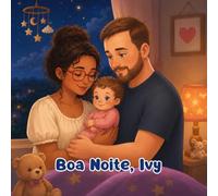 Boa Noite, Ivy: Histórias para Sonhar Antes de Dormir