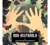 Boa,Phillip & Voodooclub,the - Hispanola (Re-Mastered)