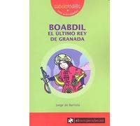 BOABDIL el último rey de Granada | Jorge De Barnola Navarro