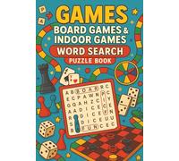 Board and Indoor Games Word Search Puzzle Book for Adults, Seniors, and Kids: Includes Word Board Games Search, Card Games, Video Games & Travel Game Puzzles | Easy To Read Print Format for All Ages