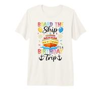 Board The Ship It's A Birthday Trip Pastel de cumpleaños Barco Camiseta Premium