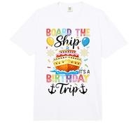 Board The Ship It's A Birthday Trip Pastel de cumpleaños Barco Comfort Colors Adult Heavyweight T-Shirt