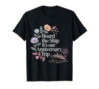 Board The Ship It's Our Anniversary Trip Cruise Couple - Camiseta