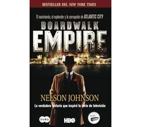 Boardwalk Empire: El nacimiento, el esplendor y la corrupción de Atlantic City (SUMA)