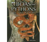 Boas and Pythons of the World
