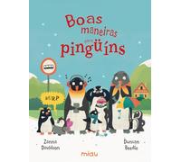 Boas maneiras para pingüíns (Miau)