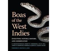 Boas of the West Indies: Evolution, Natural History, and Conservation