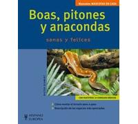 Boas, pitones y anacondas (Mascotas en casa)