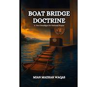 Boat Bridge Doctrine: A New Paradigm for National Power