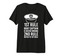 Boat Captain Is Never Wrong Shirt Boating s Gift Camiseta Premium