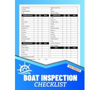 Boat Inspection Checklist: Daily Vessel Safety and Maintenance Logbook for Captains and Routine Marine Assessments | 100 Pages