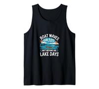 Boat Waves Sun Rays Ain't Nothing Like Lake Days |- Camiseta sin Mangas
