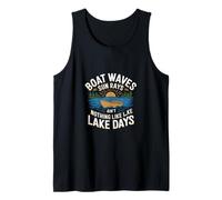 Boat Waves Sun Rays Ain't Nothing Like Lake Days ------ Camiseta sin Mangas