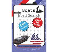 Boat Word Search Book: 50+ Word Search Puzzles with Easy to Read Print about Boat, sailing, sea , For Anxiety Relief and relaxation | 6x9 inches, 110 p