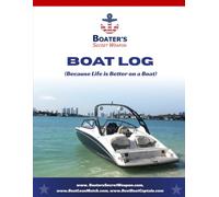 Boater's Secret Weapon Boat Log Book: Because Life is Better on a Boat