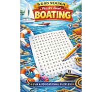 Boating Word Search: Puzzle book of 400+ words and terms related to all things Boating!