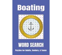 Boating Word Search Puzzle Book: Word Searches with Easy to Read Print about Boating, Boats, Sailing, and More | 6x9 inches, 110 pages | 50+ Puzzles...Gift for Vacations, Holidays, and Free Times
