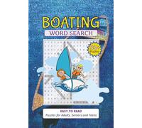 Boating Word Search Puzzle: Word Searches with easy to read about Boating, and More |6X9 inches, 110 pages, | 50+ Puzzles Gift for vacations and holidays