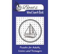 Boats Word Search Puzzle Book: Word Searche Puzzles with Easy to Read Print about Boats, Sailing, Sea, Journeys and More | 6x9 inches, 110 pages | 50+ ... Vacations, Holidays, Weekends, Leisure Time